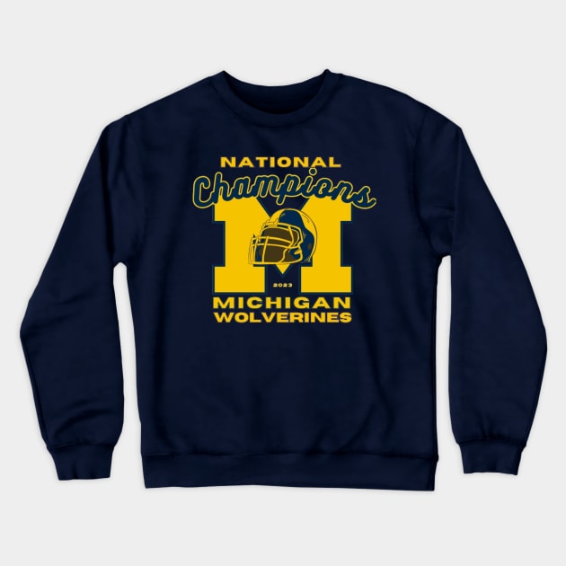 Michigan Wolverines National Champions 2023 Crewneck Sweatshirt by Alexander S.